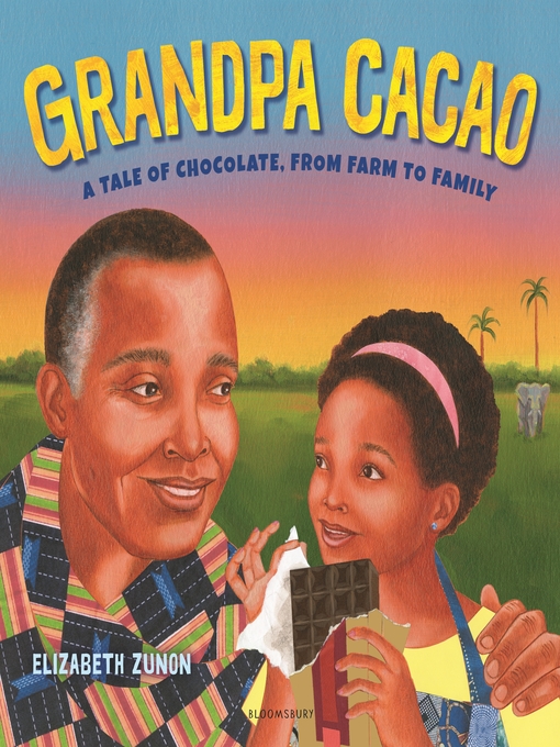 Title details for Grandpa Cacao by Elizabeth Zunon - Available